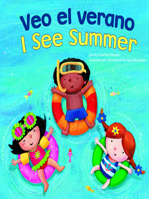 Title details for Veo el verano / I See Summer by Charles Ghigna - Available